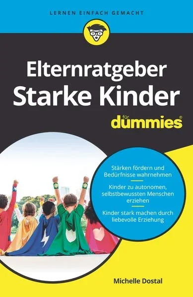 Elternratgeber starke Kinder, Für Dummies, Michelle Dostal